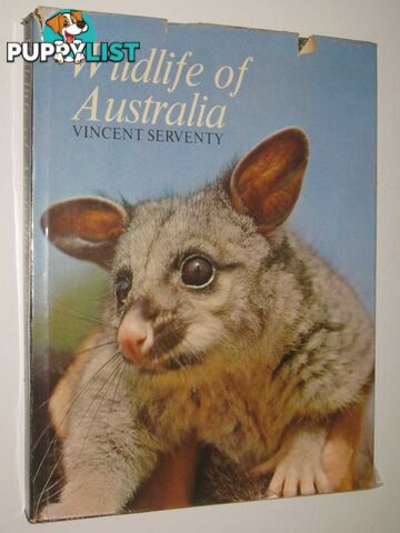 Wildlife of Australia  - Serventy Vincent - 1968