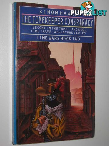 The Timekeeper Conspiracy - Time Wars Series #2  - Hawke Simon - 1987