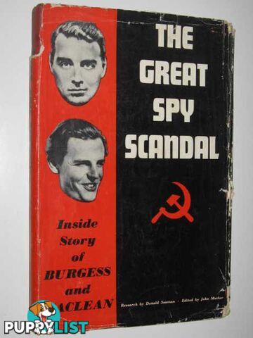 The Great Spy Scandal : Inside Story of Burgess and Maclean  - Seaman Donald & Mather, John S. - 1955