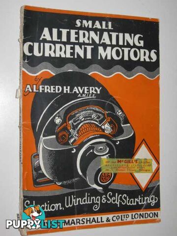 Small Alternating Current Motors  - Avery Alfred A. - 1957