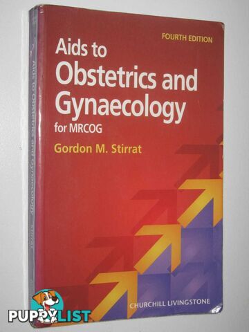 Aids To Obstetrics And Gynaecology For MRCOG  - Stirrat Gordon - 1998