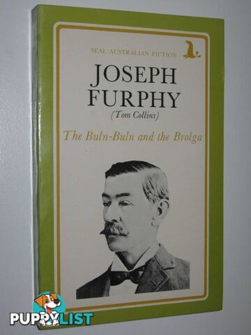 The Buln-Buln and the Brolga and Other Stories  - Furphy Joseph - 1971