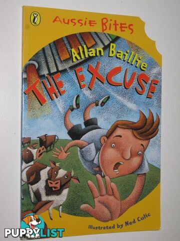 The Excuse - Aussie Bites Series  - Baillie Allan - 1997