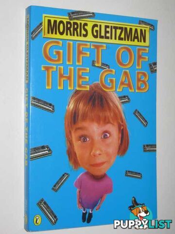 Gift of the Gab  - Gleitzman Morris - 1999