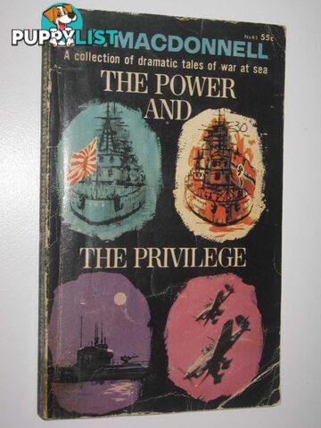 The Power and the Privilege  - Macdonnell J. E. - 1968