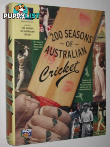 200 Seasons of Australian Cricket  - Author Not Stated - 1997