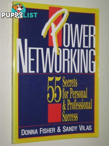 Power Networking : 55 Secrets for Personal and Professional Success  - Vilas Conna & Vilas, Sandy - 2000