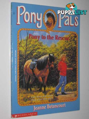 Pony to the Rescue - Pony Pals Series #5  - Betancourt Jeanne - 1995