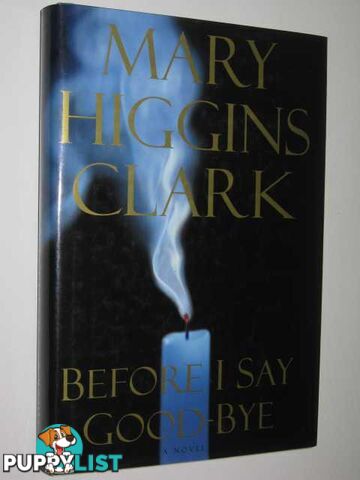 Before I Say Good-bye  - Clark Mary Higgins - 2000