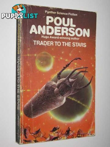 Trader to the Stars - Future History of the Polesotechnic League Series  - Anderson Poul - 1975