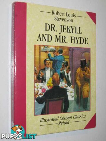 Dr Jekyll and Mr Hyde - Chosen Classics Series  - Stevenson Robert Louis - 1997