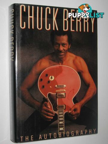 Chuck Berry: The Autobiography  - Berry Chuck - 1988