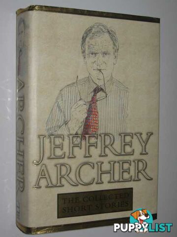 The Collected Short Stories  - Archer Jeffrey - 1997