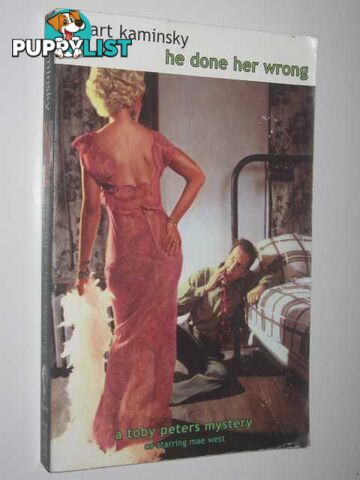 He Done Her Wrong  - Kaminsky Stuart M. - 2001