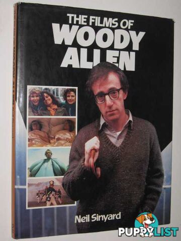 The Films Of Woody Allen  - Sinyard Neil - 1988