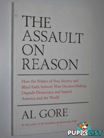 The Assault on Reason  - Gore al - 2007