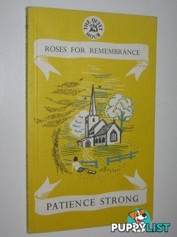 Roses For Remembrance  - Strong Patience - 1976