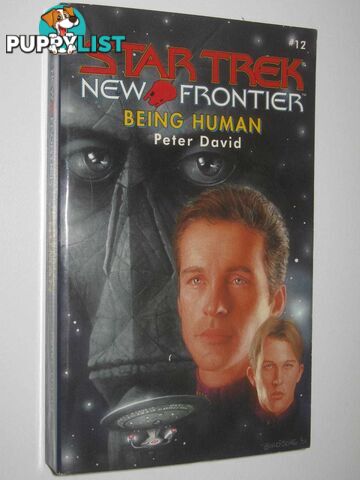 Being Human - STAR TREK New Frontier Series #12  - David Peter - 2001