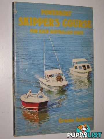 Powerboat Skipper's Course for Each Australian State  - Andrews Graeme - 1978