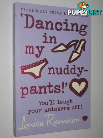 Dancing in My Nuddy-pants! - Confessions of Georgia Nicolson Series #4  - Rennison Louise - 2006