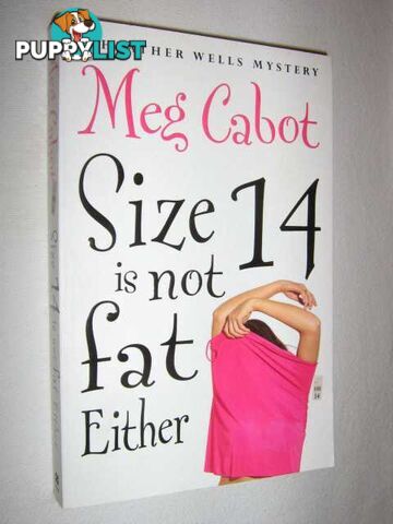 Size 14 is Not Fat Either  - Cabot Meg - 2006