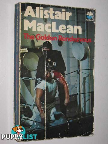 The Golden Rendezvous  - MacLean Alistair - 1975