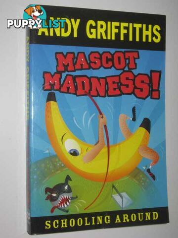 Mascot Madness  - Griffiths Andy - 2009