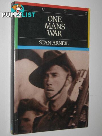 One Man's War : The Life and Times of Brigadier Sir Frederick Galleghan  - Arneil Stan - 1987