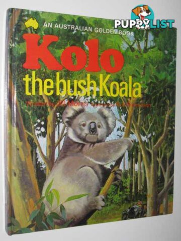 Kolo The Bush Koala  - Morris Jill - 1971