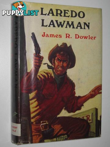 Laredo Lawman  - Dowler James R. - 1972