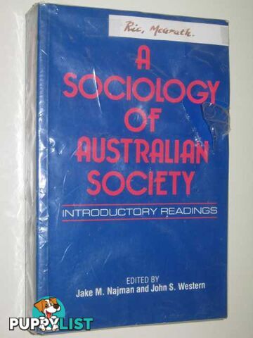 A Sociology Of Australian Society : Introductory Readings  - Najman Jake M. & Western, John S. - 1988