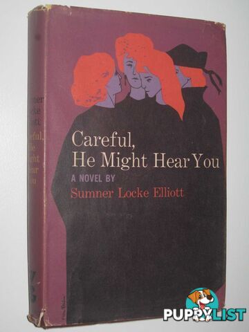 Careful, He Might Hear You  - Elliot Sumner Locke - 1963