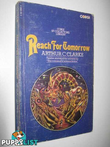 Reach for Tomorrow  - Clarke Arthur C. - 1974