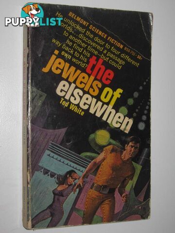 The Jewels of Elsewhen  - White Ted - 1967