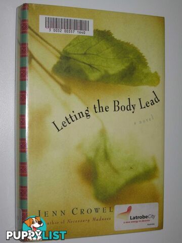 Letting The Body Lead  - Crowell Jenn - 2002