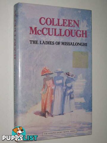 The Ladies of Missalonghi  - McCullough Colleen - 1987