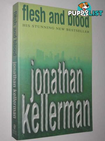 Flesh And Blood - Alex Delaware Series #15  - Kellerman Jonathan - 2001