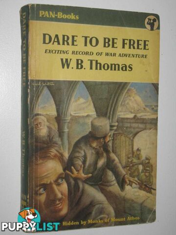 Dare to be Free  - Thomas W. B. - 1956