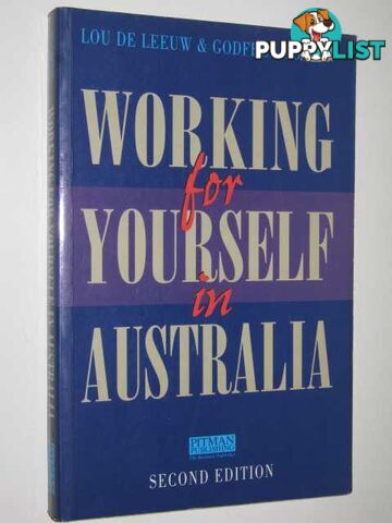 Working for Yourself in Australia  - De Leeuw Lou & Golzen, Godfrey - 1995