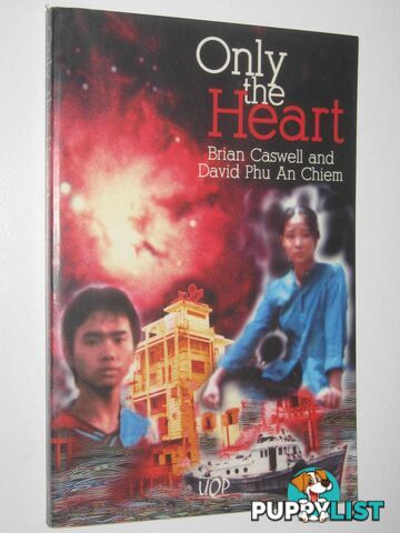 Only The Heart  - Caswell Brian & David Phu An Chiem - 2000