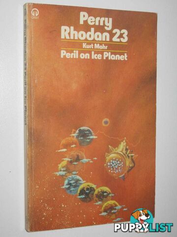 Peril on Ice Planet - Perry Rhodan Series #23  - Mahr Kurt - 1977