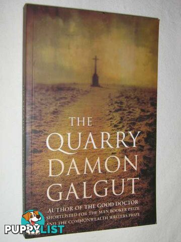 The Quarry  - Galgut Damon - 2004