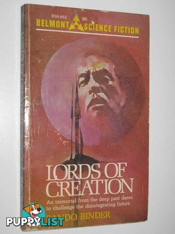 Lords of Creation  - Binder Eando - 1969