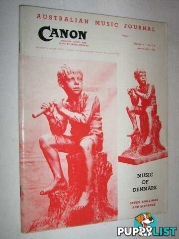 Canon: Australian Music Journal vol 13 nos 7, 8 (in one edition) : March-April 1960  - Articles by Vagn Kappel Harold Krebs Sven Lunn Nils Schiorring - 1960