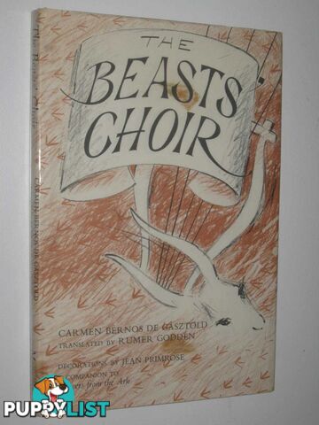 The Beast's Choir  - De Gasztold Carmen Bernos - 1967