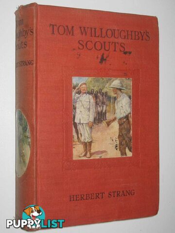 Tom Willoughby's Scouts : A Story of the War in German East Africa  - Strang Herbert - 1919