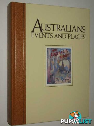 Australians, Events and Places  - Aplin Graeme & McKernan, Michael & Foster, S. G. - 1987