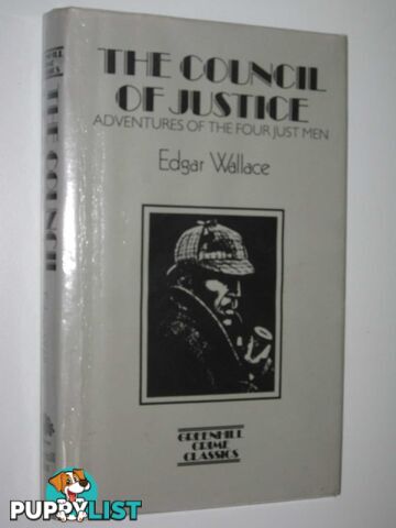 The Council of Justice - Four Just Men Series #2  - Wallace Edgar - 1985