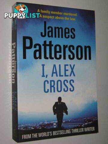 I, Alex Cross - Alex Cross Series #16  - Patterson James - 2009