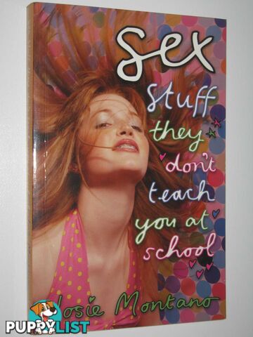 Sex Stuff They Don't Teach You at School  - Montano Josie - 2006